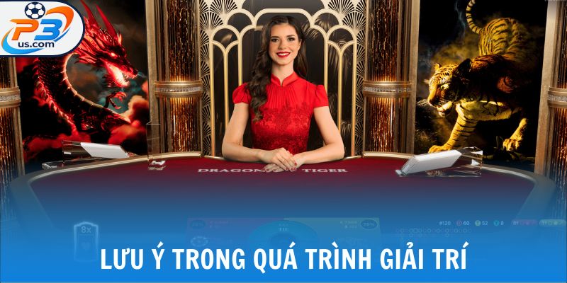 Cách Chơi Rồng Hổ Dễ Thắng Với 2 Chiến Thuật Đỉnh Cao 6 Lưu ý trong quá trình giải trí