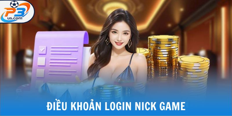Điều khoản login nick game
