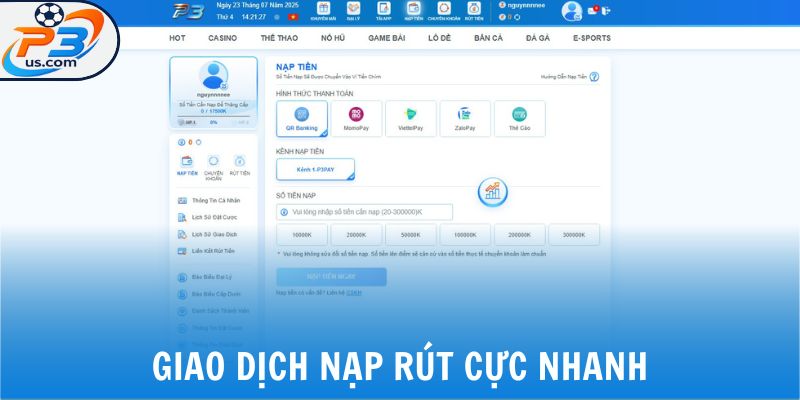Giao dịch nạp rút cực nhanh
